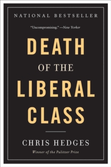 Death of the Liberal Class