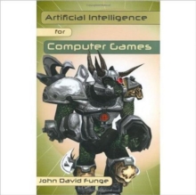 Image for Artificial Intelligence for Computer Games