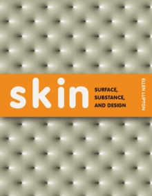Image for Skin  : surface, substance and design