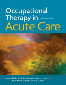 Image for Occupational Therapy in Acute Care