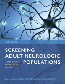 Screening Adult Neurologic Populations: A Step-by-Step Instruction Manual