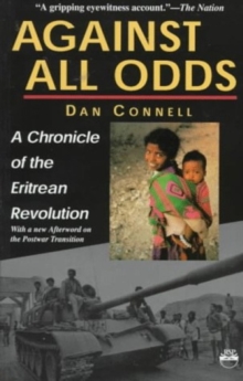Image for Against All Odds : A Chronicle of the Eritrean Revolution