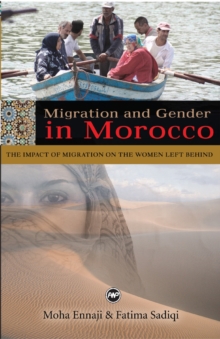 Image for Migration and gender in Morocco  : the impact of migration on the women left behind