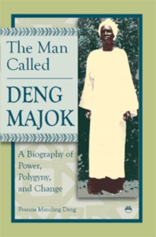 Image for The Man Called Deng Majok