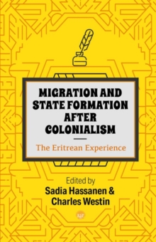 Image for Migration and state formation after colonialism  : the eritrean experience
