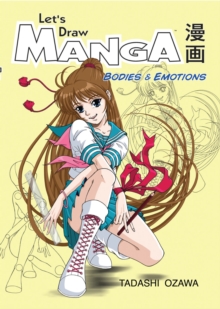 Image for Let's Draw Manga: Bodies And Emotions