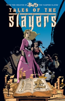 Image for Buffy the Vampire Slayer: Tales of the Slayers