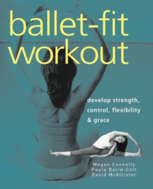 Image for Ballet-fit workout  : develop strength, control, flexibility & grace