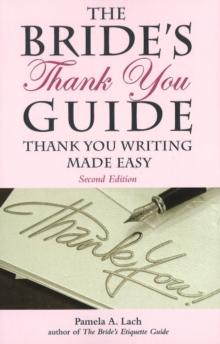 Image for The bride's thank you guide  : thank you writing made easy