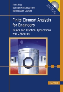 Image for Finite Element Analysis for Engineers : Basics and Practical Applications with Z88Aurora