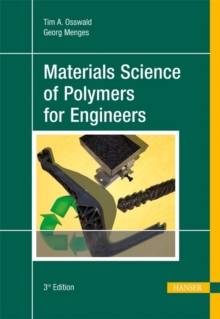 Image for Materials Science of Polymers for Engineers