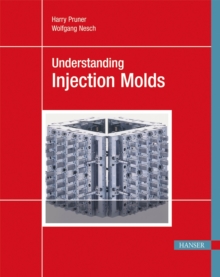 Image for Understanding Injection Molds