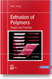 Image for Extrusion of Polymers : Theory & Practice
