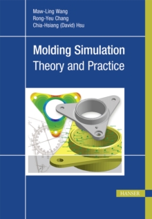 Image for Molding simulation: theory and practice