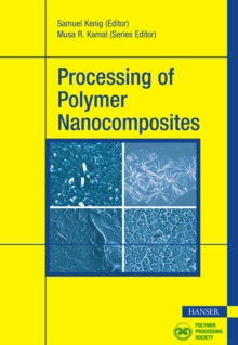 Image for Processing of polymer nanocomposites