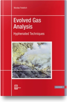 Image for Evolved Gas Analysis : Hyphenated Techniques