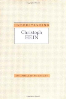 Understanding Christopher Hein