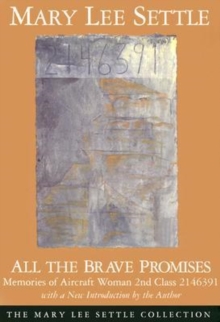 Image for All the Brave Promises : Memories of Aircraft Woman Second Class 2146391