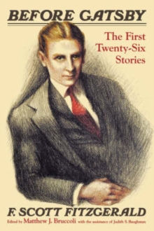 Image for Before Gatsby : The First Twenty-six Stories