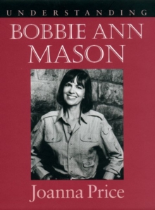 Image for Understanding Bobbie Ann Mason