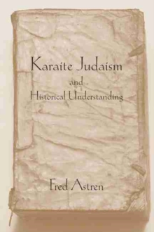 Image for Karaite Judaism and Historical Understanding