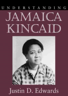 Image for Understanding Jamaica Kincaid