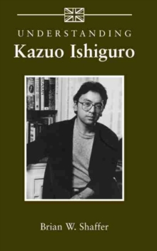 Image for Understanding Kazuo Ishiguro