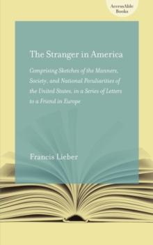 Stranger in America; or, Letters to a Gentleman in Germany