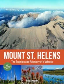 Image for Mount St. Helens  : the eruption and recovery of a volcano