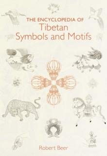 Image for The Encyclopedia of Tibetan Symbols and Motifs