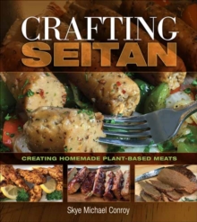 Crafting Seitan: Creating Homemade Plant-Based Meats