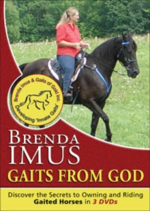 Image for Gaits from God : Discovering the Secrets to Owning and Riding Gaited Horses