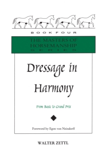 Image for Dressage in Harmony: From Basic to Grand Prix
