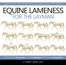 Image for Equine lameness for the layman  : tools for prompt recognition, accurate assessment, and proactive management