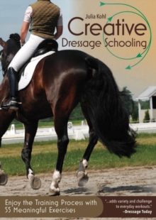 Creative Dressage Schooling