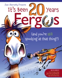 It’s Been 20 Years, Fergus: (and you’re still spooking at that thing?)