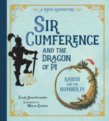Image for Sir Cumference and the Dragon of Pi
