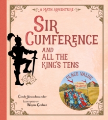 Image for Sir Cumference and All the King's Tens