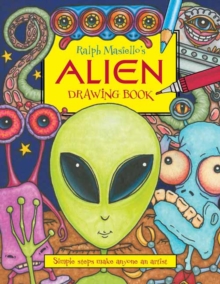 Ralph Masiello’s Alien Drawing Book