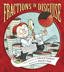 Image for Fractions in disguise  : a math adventure