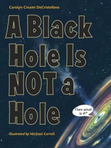 Image for A Black Hole Is Not A Hole
