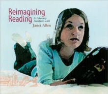 Image for Reimagining Reading : A Literacy Institute