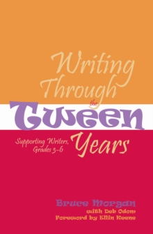 Image for Writing Through the Tween Years