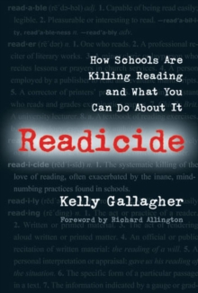 Image for Readicide : How Schools Are Killing Reading and What You Can Do About It