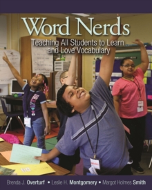 Image for Word Nerds : Teaching All Students to Learn and Love Vocabulary