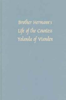 Image for Brother Hermann's 'Life of the Countess Yolanda of Vianden' [Leben der Graefen Iolande von Vianden]