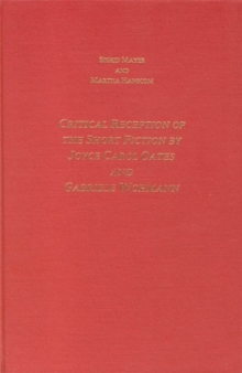 Critical Reception of the Short Fiction by Joyce Carol Oates and Gabriele Wohmann