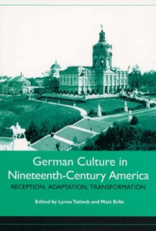Image for German Culture in Nineteenth-Century America