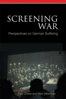 Image for Screening war  : perspectives on German suffering