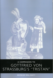 Image for A Companion to Gottfried von Strassburg's Tristan